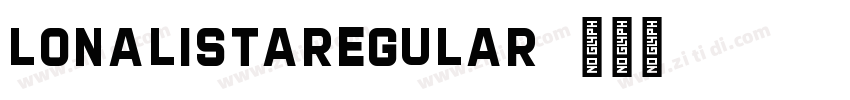 LonalistaRegular字体转换