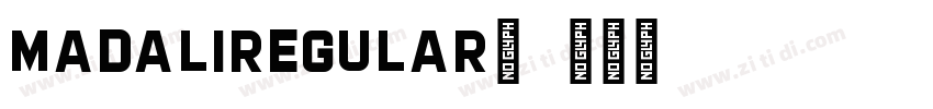 MadaliRegular◆字体转换 MadaliRegular◆字体转换
