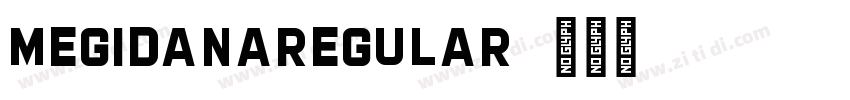 MegidanaRegular字体转换