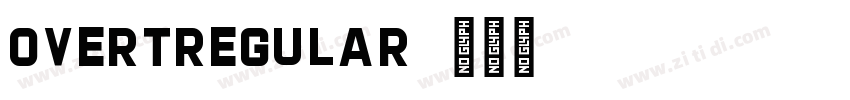 OvertRegular字体转换