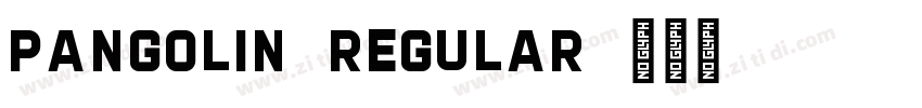 Pangolin-Regular字体转换