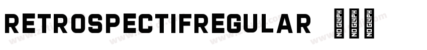 RetrospectifRegular字体转换