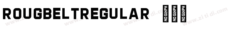 RougbeltRegular字体转换