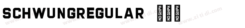 SchwungRegular字体转换 SchwungRegular字体转换
