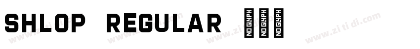 Shlop-Regular字体转换