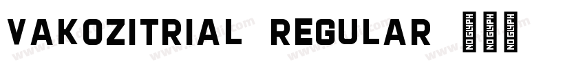 VAKOZITRIAL-Regular字体转换