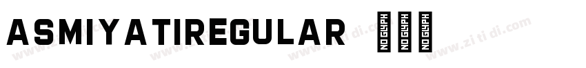 asmiyatiRegular字体转换