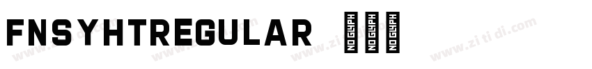 fnsyhtRegular字体转换