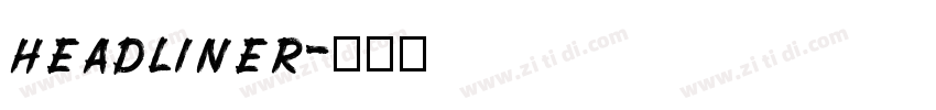headliner字体转换