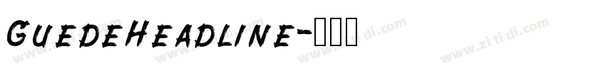GuedeHeadline字体转换