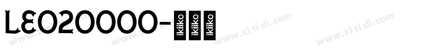 LE020000字体转换