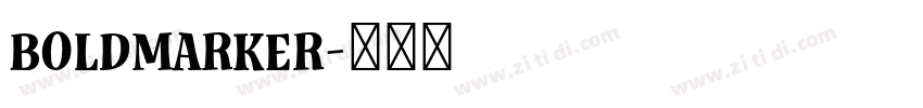 BoldMarker字体转换