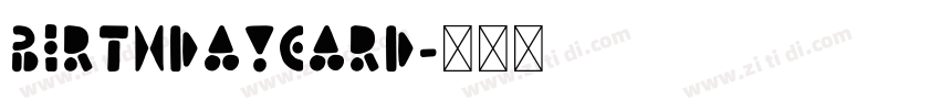 BirthdayCard字体转换