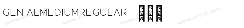 GenialMediumRegular字体转换 GenialMediumRegular字体转换
