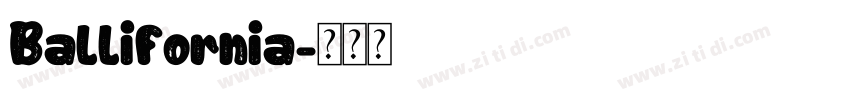Ballifornia字体转换