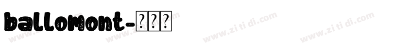 ballomont字体转换