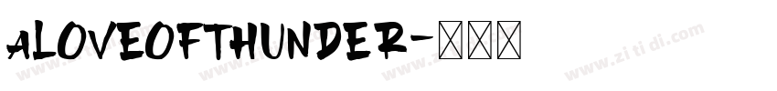ALoveofThunder字体转换