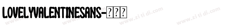 LovelyValentineSans字体转换