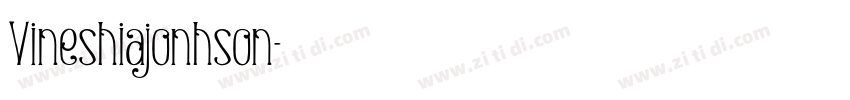 Vineshiajonhson字体转换