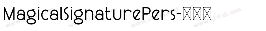 MagicalSignaturePers字体转换