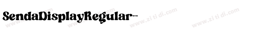 SendaDisplayRegular字体转换