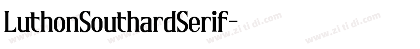 LuthonSouthardSerif字体转换