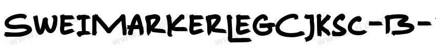 SweiMarkerLegCJKsc-B字体转换