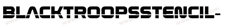 BlacktroopsStencil字体转换