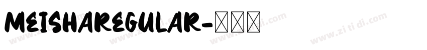 meisharegular字体转换