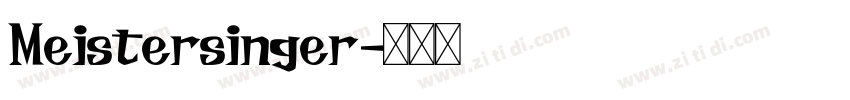 Meistersinger字体转换