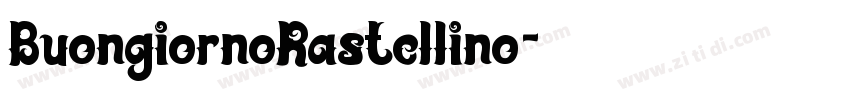 BuongiornoRastellino字体转换