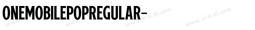 ONEMobilePOPRegular字体转换