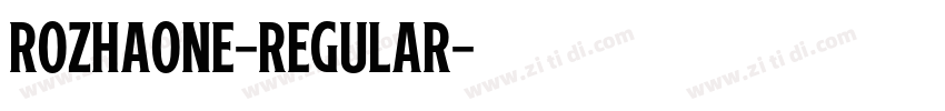 RozhaOne-Regular字体转换