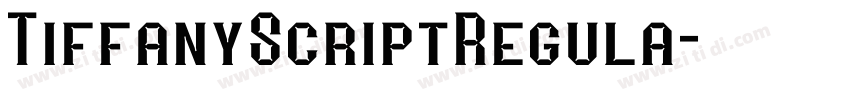 TiffanyScriptRegula字体转换