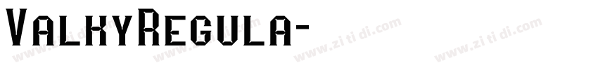 ValkyRegula字体转换
