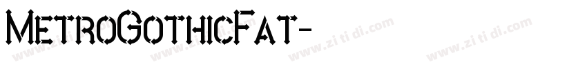 MetroGothicFat字体转换