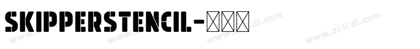 SkipperStencil字体转换
