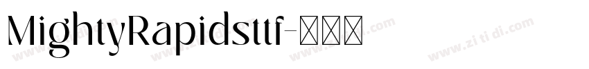 MightyRapidsttf字体转换
