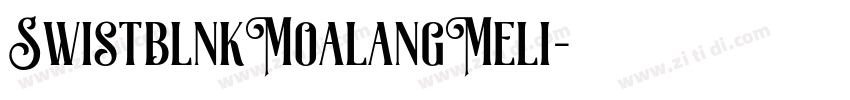 SwistblnkMoalangMeli字体转换