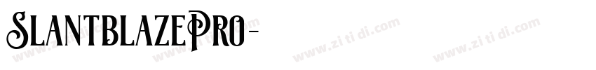 SlantblazePro字体转换