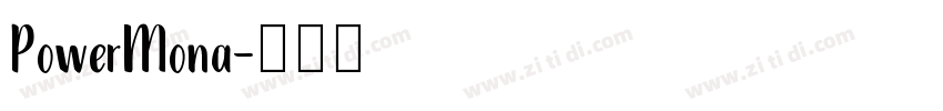 PowerMona字体转换