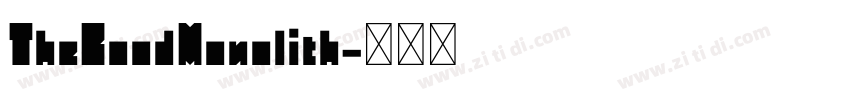 TheGoodMonolith字体转换