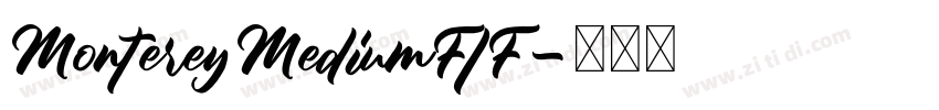 MontereyMediumFlF字体转换