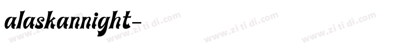 alaskannight字体转换