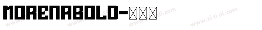 MorenaBold字体转换