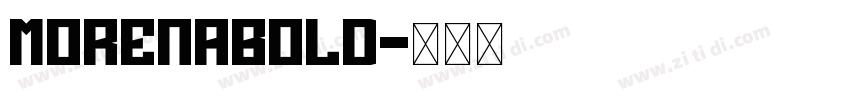 MorenaBold字体转换