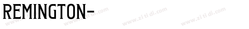 remington字体转换