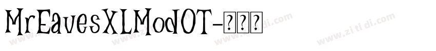 MrEavesXLModOT字体转换