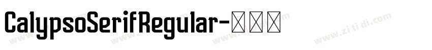 CalypsoSerifRegular字体转换