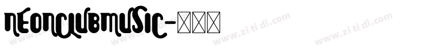 NEONCLUBMUSIC字体转换